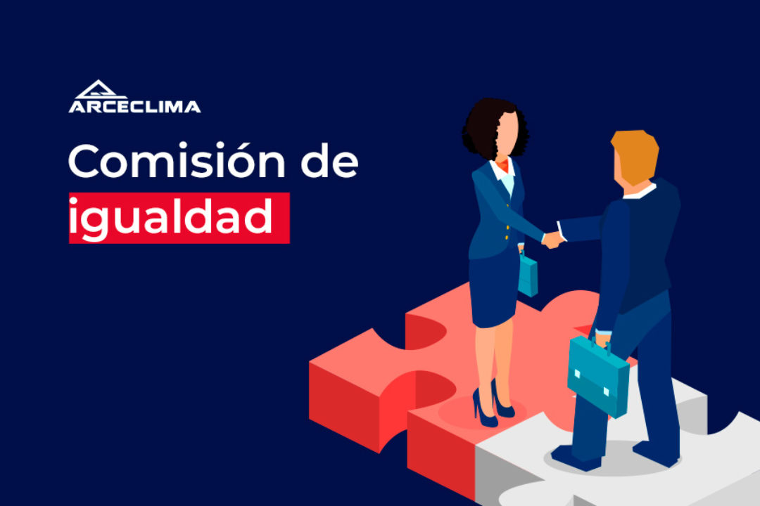 ARCE CLIMA IMPLEMENTA SU PLAN DE IGUALDAD